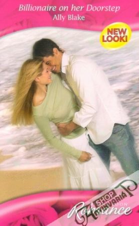 Mills and Boon Romance - Billionare on her Doorstep - Blake Ally