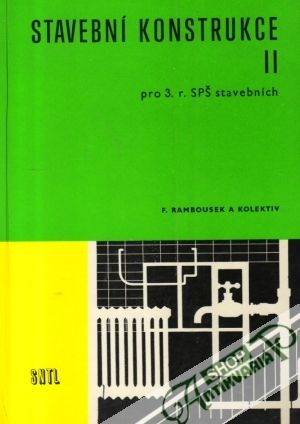 Stavební konstrukce II. - Rambousek František a kolektív