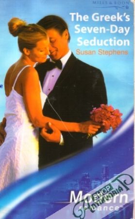 Mills and Boon Modern Romance - The Greek´s Seven-Day Seduction - Stephens Susan