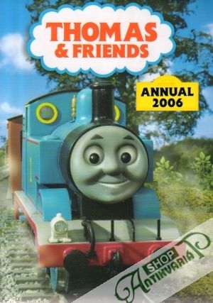 Thomas&Friends - Annual 2006 - Kolektív autorov