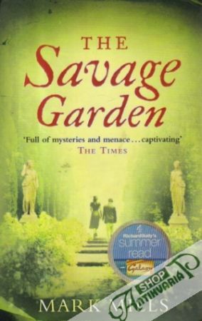 The Savage Garden - Mills Mark
