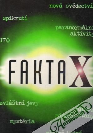 Fakta X - Kolektív autorov