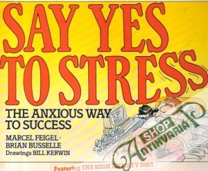 Say Yes To Stress - Feigel / Busselle