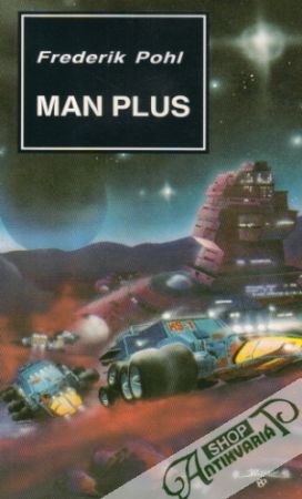 Man plus - Pohl Frederik