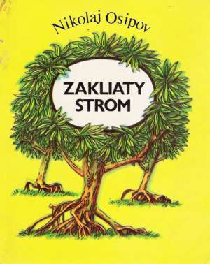 Zakliaty strom - Osipov Nikolaj