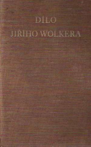Dílo Jiřího Wolkera - Wolker Jiří