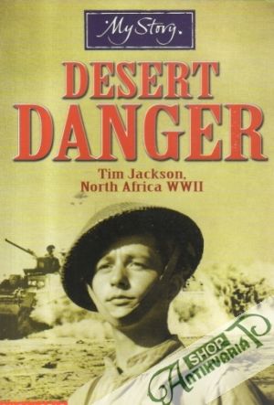 Desert Danger (My Story) - Eldridge Jim