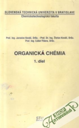 Organická chémia 1. - Kováč Jaroslav a kolektív
