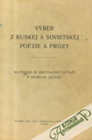 Výber z ruskej a sovietskej poézie a prózy - Gondorová Helena a kol.