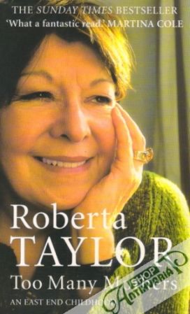 Too Many Mothers - An East and Childhood - Taylor Roberta