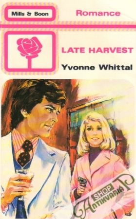 Mills and Boon Romance - Late Harvest - Whittal Yvonne