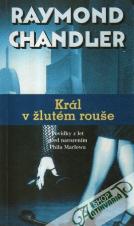 Král v žlutém rouše - Chandler Raymond