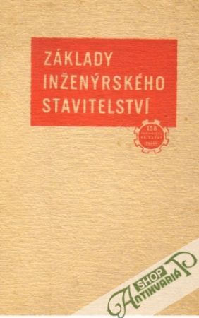Základy inženýrského stavitelství (I.- II.) - Císař,  Dolejší a kolektív