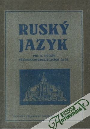 Ruský jazyk pre 8. ročník škôl - Sihocká G., Šefranková M.