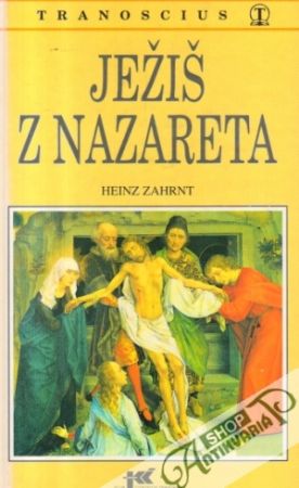Ježiš z Nazareta - Zahrnt Heinz