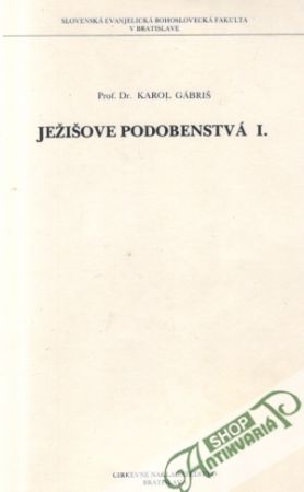 Ježišove podobenstvá I. - Gábriš Karol
