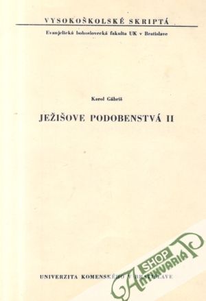 Ježišove podobenstvá II. - Gábriš Karol