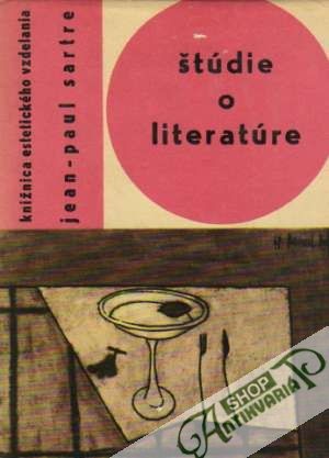 Štúdie o literatúre - Sartre Jean-Paul