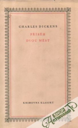Příběh dvou měst - Dickens Charles