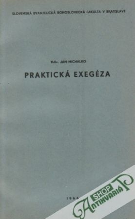Praktická exegéza - Michalko Ján