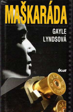 Maškaráda - Lyndsová Gayle