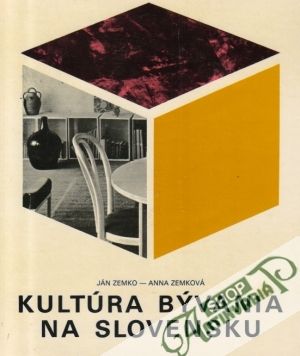 Kultúra bývania na Slovensku - Zemko Ján, Zemková Anna
