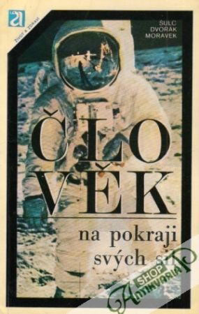 Člověk na pokraji svých sil - Šulc / Dvořák / Morávek