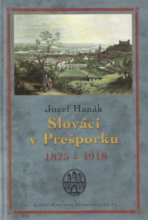 Slováci v Prešporku - Hanák Jozef
