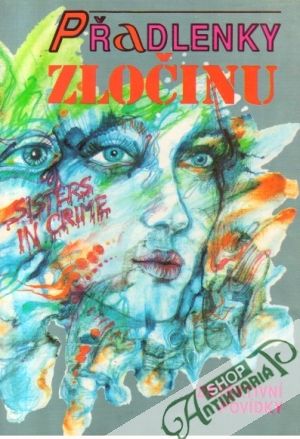 Přadlenky zločinu (Sisters in Crime) - kolektív autorov