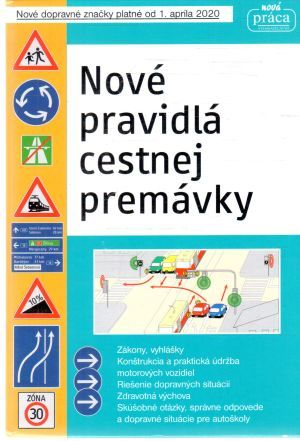 Nové pravidlá cestnej premávky - Kolektív autorov