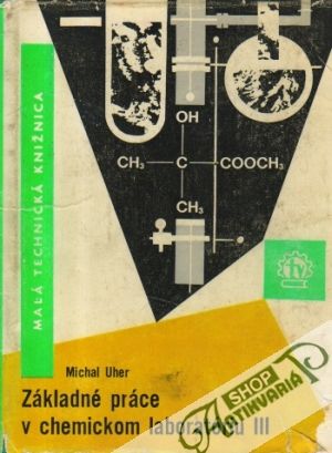 Základné práce v chemickom laboratóriu III. - Uher Michal