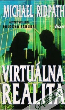 Virtuálna realita - Ridpath Michael