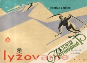 Lyžovanie - Zálešák Miloslav