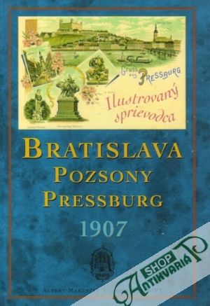 Bratislava (Poszony Pressburg 1907) - Kumlik Emil