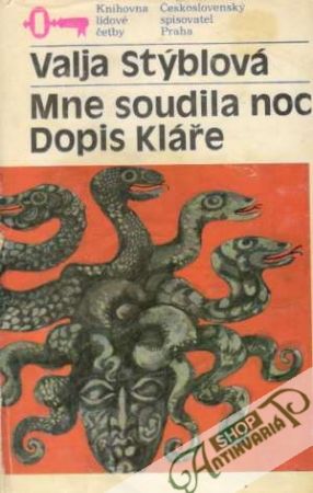Mne soudila noc, Dopis Kláře - Stýblová Valja