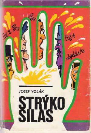 Strýko Silas - Volák Josef