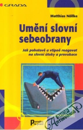 Umění slovní sebeobrany - Nollke Matthias