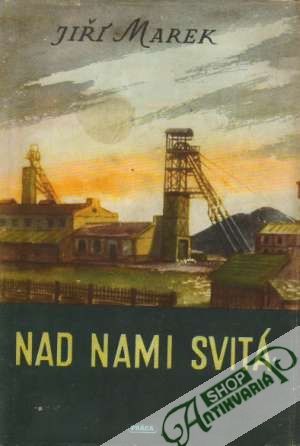 Nad nami svitá - Marek Jiří
