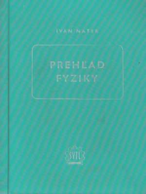 Prehľad fyziky - Náter Ivan