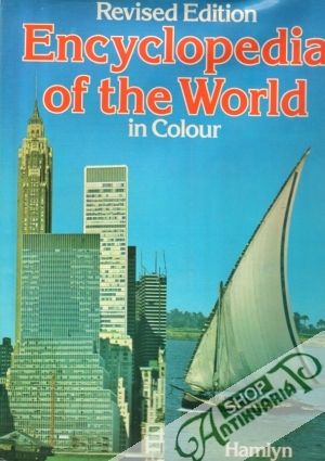 Encyclopedia of the World in colour - Eigener W., Eigener A.
