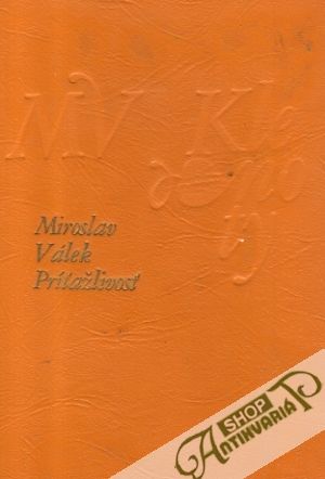 Príťažlivosť - Válek Miroslav