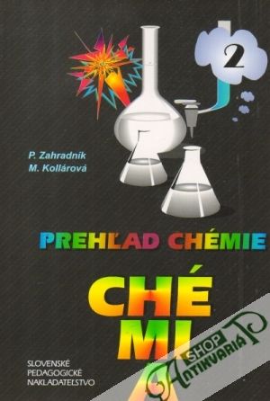 Prehľad chémie 2. - Zahradník P., Kollárová M.