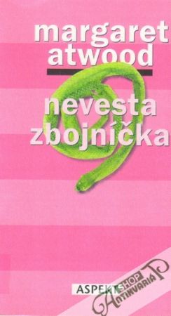 Nevesta zbojníčka - Atwood Margaret
