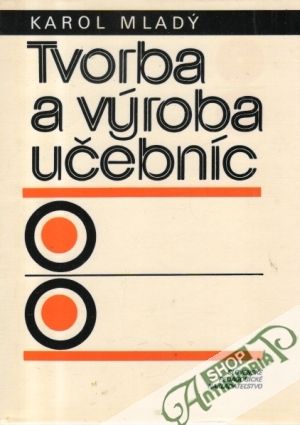 Tvorba a výroba učebníc - Mladý Karol