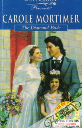Mills and Boon - The Diamond Bride - Mortimer Carole