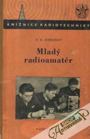 Mladý radioamatér - Borisov V.G.