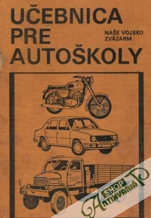 Učebnica pre autoškoly - Bambula Oldřich a kolektív autorov