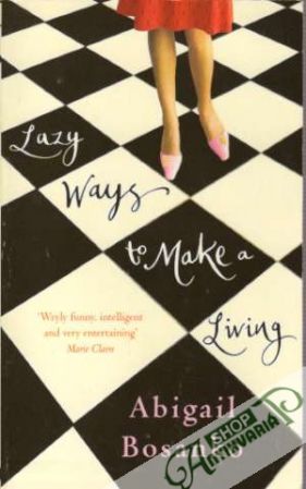 Lazy Ways to Make a Living - Bosanko Abigail