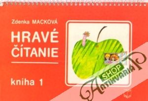 Hravé čítanie 1. - Macková Zdenka