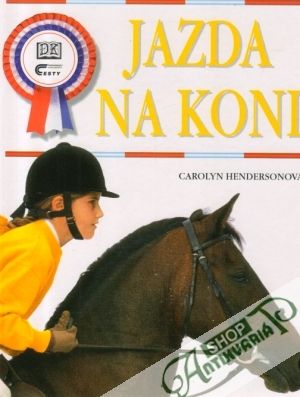 Jazda na koni - Hendersonová Carolyn